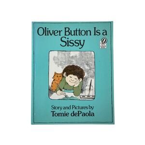 Oliver Button is a Sissy Story and Pictures by Tomie DePaola Paperback